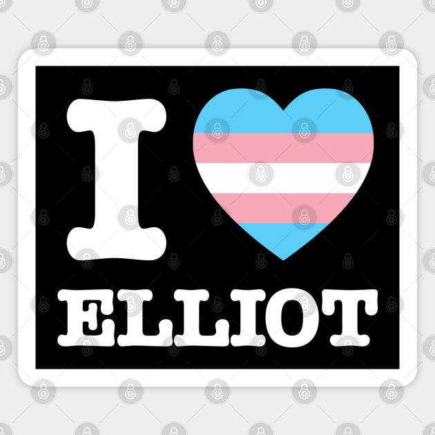 We love you, Elliot! Magnet by Howchie